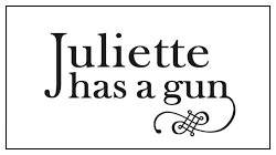 JULIETTE HAS A GUN 