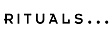 Rituals