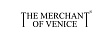 THE MERCHANT OF VENICE