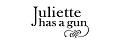 JULIETTE HAS A GUN 